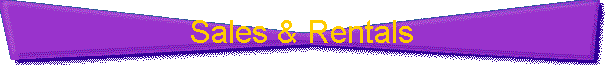 Sales & Rentals